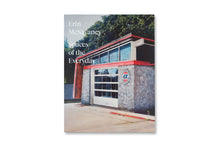 Load image into Gallery viewer, Erin McSavaney: Spaces of the Everyday
