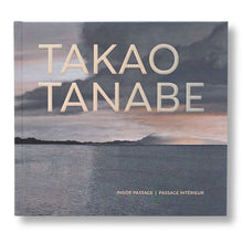 Load image into Gallery viewer, Takao Tanabe: Inside Passage

